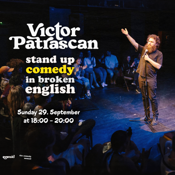 Stand up Comedy in broken English with Victor Patrascan- 29.09.2024 - 18:00 Uhr